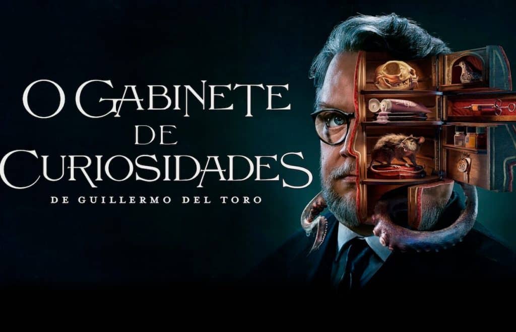 4 O Gabinete de Curiosidades de Guillermo del Toro - Netflix
